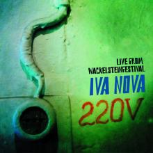Ива Нова "220 V. Live from WackelsteinFestival"
